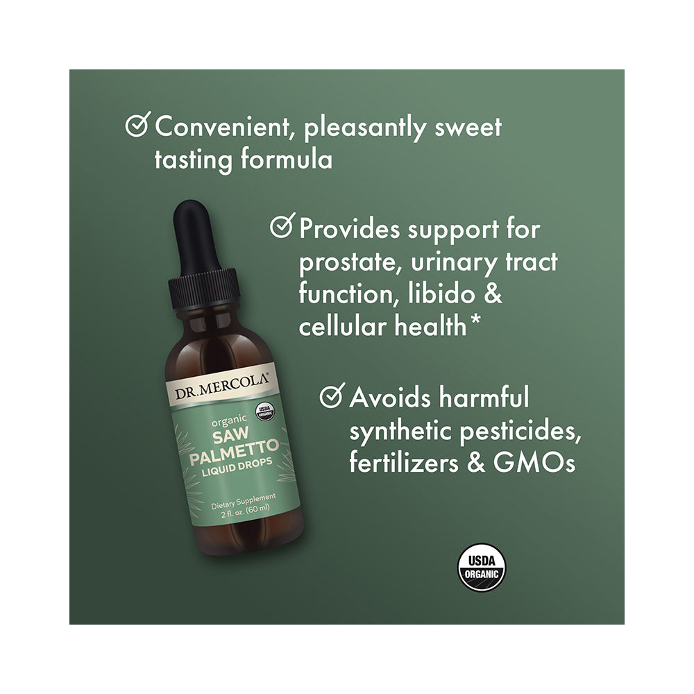 Dr. Mercola Premium Products® Organic Saw Palmetto Liquid Drops